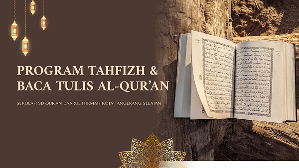Program Tahfizh Al-Qur'an&Baca Tulis Al-Qur'an